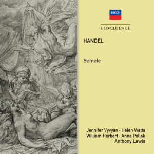 收聽Jennifer Vyvyan的Handel: Semele, HWV 58, Act 3 - I ever am granting歌詞歌曲