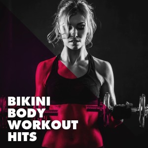 Workout Rendez-Vous的專輯Bikini Body Workout Hits