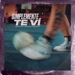 Listen to Simplemente te vi song with lyrics from Nadie Beat