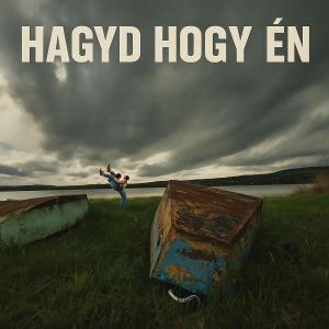 Jakob的專輯Hagyd hogy én (Explicit)