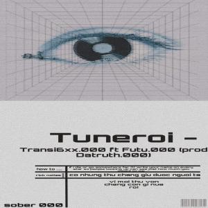 收聽FUTU的Tuneroi歌詞歌曲