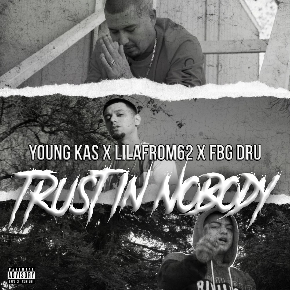 Trust in Nobody (Explicit)