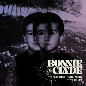 Album Bonnie & Clyde from sadd mortt