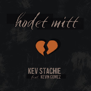 ดาวน์โหลดและฟังเพลง Hodet Mitt พร้อมเนื้อเพลงจาก Kev Stachie