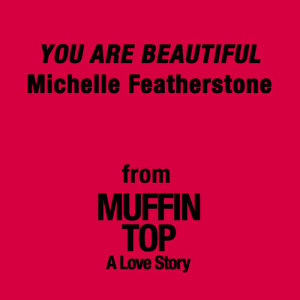 อัลบัม You Are Beautiful ศิลปิน Michelle Featherstone