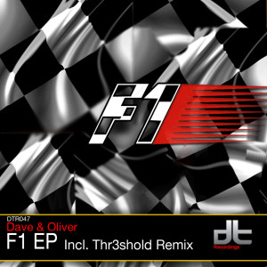 收聽Dave & Oliver的F1 (Original Mix)歌詞歌曲