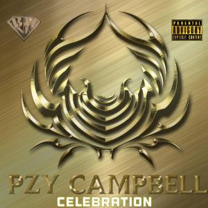 อัลบัม Celebration (Explicit) ศิลปิน Pzy Campbell