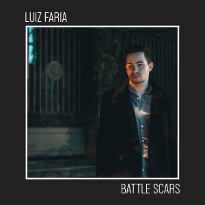 ดาวน์โหลดและฟังเพลง Battle Scars พร้อมเนื้อเพลงจาก Luiz Faria