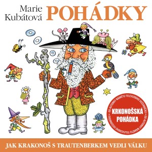 Listen to Jak Krakonoš tu válku s Trautenberkem málem prohrál song with lyrics from Jaroslav Moučka