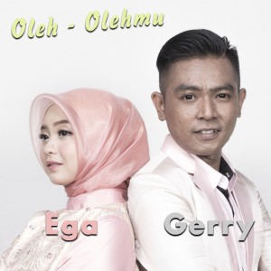 收听Gerry Mahesa的Oleh Olehmu (Explicit)歌词歌曲