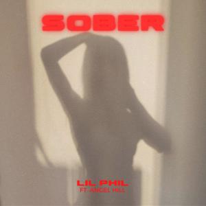 LiL Phil的專輯Sober (feat. Angel Hill)