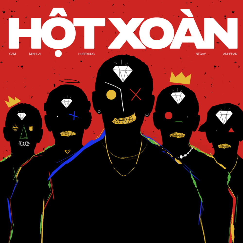 Hột Xoàn(feat. HURRYKNG & Negav) (Explicit)