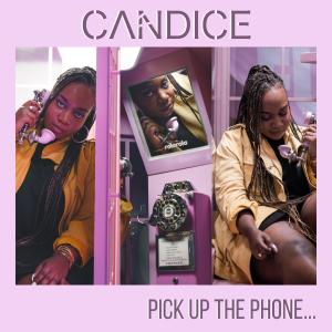 อัลบัม Pick Up the Phone ศิลปิน Candice