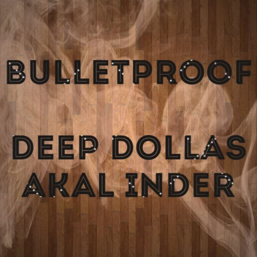 Bulletproof (Explicit)