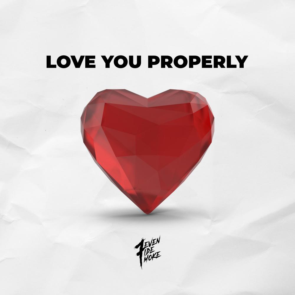 Love you properly (Explicit)