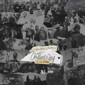 ดาวน์โหลดและฟังเพลง On the Way (Explicit) พร้อมเนื้อเพลงจาก Cutthroat Mode