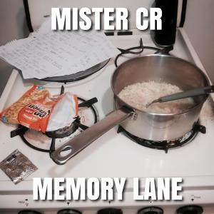 Mister CR的專輯Memory Lane (Explicit)
