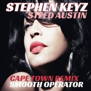 ดาวน์โหลดและฟังเพลง Smooth Operator (Captown Cover Remix) พร้อมเนื้อเพลงจาก Stephen Keyz