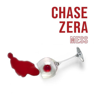 ดาวน์โหลดและฟังเพลง Mess พร้อมเนื้อเพลงจาก Chase Zera