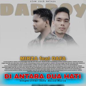 ดาวน์โหลดและฟังเพลง Diantara Dua Hati พร้อมเนื้อเพลงจาก Mirza