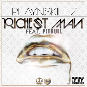 收听Pitbull的Richest Man (feat. Pitbull) (Explicit)歌词歌曲