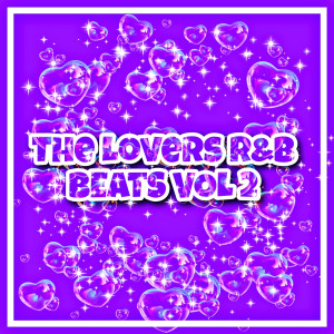 The Gooniis的专辑The Lovers R&B Beats, Vol. 2