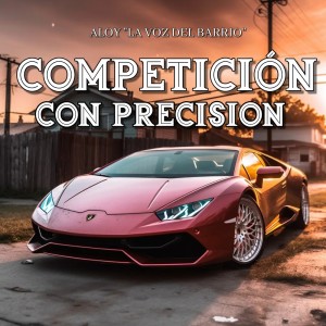 Album Competición con precisión (Explicit) from Aloy
