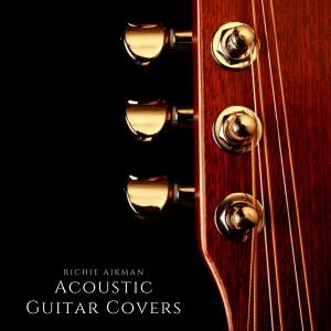 Richie Aikman的專輯Acoustic Guitar Covers