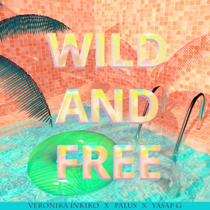 Album Wild and Free from Palus