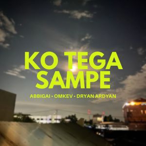 Listen to KO TEGA SAMPE song with lyrics from AbbiGai