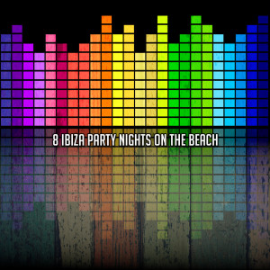 Album 8 Ibiza Party Nights On The Beach from The Gym All Stars