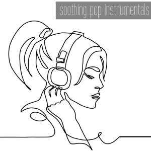 Soothing Pop Instrumentals dari Various Artists