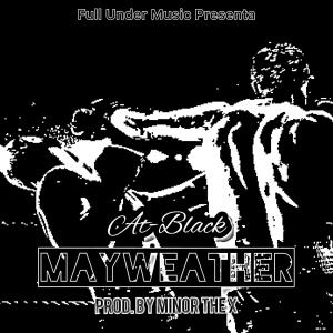 Dengarkan MAYWEATHER lagu dari At-Black dengan lirik