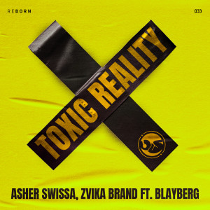 Listen to Toxic Reality song with lyrics from Asher Swissa