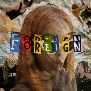 Album 8244 - Foreign (Explicit) from Ballsey