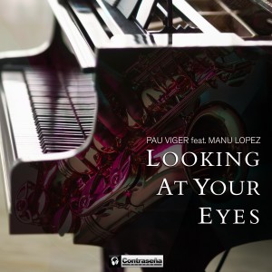 ดาวน์โหลดและฟังเพลง Looking At Your Eyes พร้อมเนื้อเพลงจาก Pau Viguer