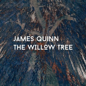 James Quinn的專輯The Willow Tree