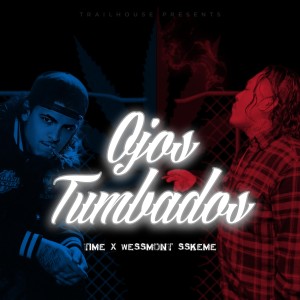 Time的專輯Ojos Tumbados (feat. WeSSmont SSkeme) (Explicit)