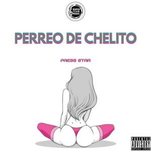 Album Perreo De Chelito (Explicit) from 