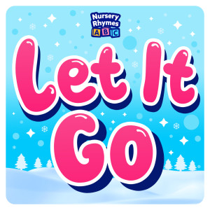 Nursery Rhymes ABC的专辑Let It Go (From "Frozen")