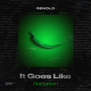 RENOLD的专辑It Goes Like (La La La)
