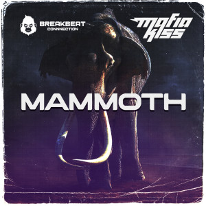 อัลบัม Mammoth ศิลปิน Mafia Kiss