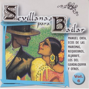 Vários Artistas的專輯Sevillanas para Bailar, Vol. 6