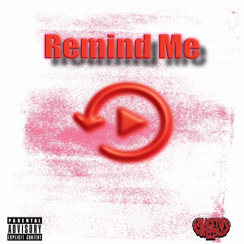 Remind Me (feat. Charly Boe) (Explicit)