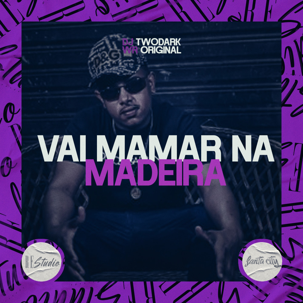 Vai Mamar na Madeira (Explicit)