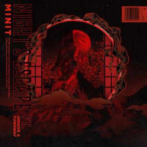 Album Night's Escape (Feat. Jhnovr, YUNHWAY) oleh Minit
