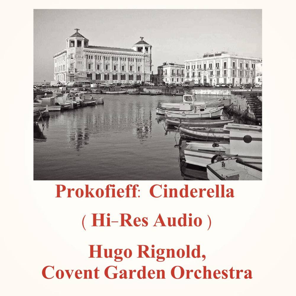 Cinderella Goes to the Ball (Suite No. 1, Op. 107)