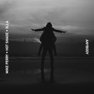 Listen to Anybody song with lyrics from Mike Perry