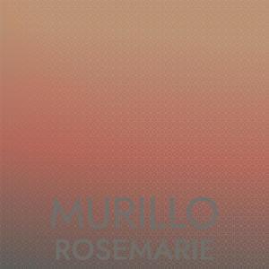 Various Artists的專輯Murillo Rosemarie