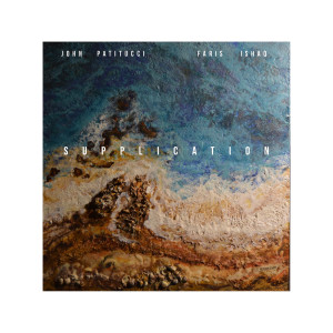 Album Supplication from John Patitucci